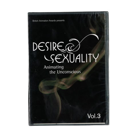 Desire & Sexuality: Animating the Unconscious Vol.3