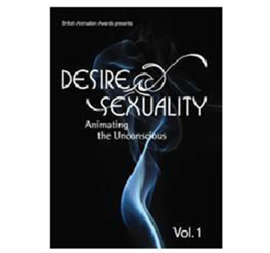 Desire and Sexuality Animating the Unconscious Volume 1 DVD film