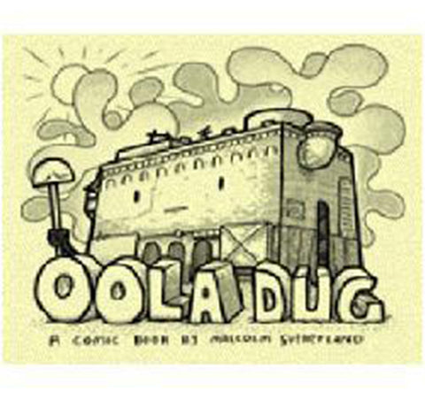 Oola Dug by Malcom Sutherland