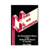 Movies and Memoranda: An Interpretative History of the National Film Board of Canada by D.B. Jones