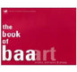 The Book of BAA Art Artists Animators and Sheep by Jayne Pilling book