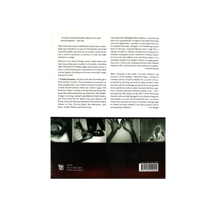 Practical Dreamers: Conversations with Movie Artists by Mike Hoolboom