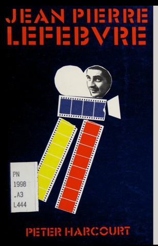 Jean Pierre Lefebvre by Peter Harcourt