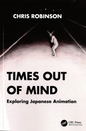 Times Out of Mind: Exploring Japanese Animation