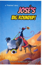 José's Big Roundup by Kiernan Sjursen-Lien (zine)