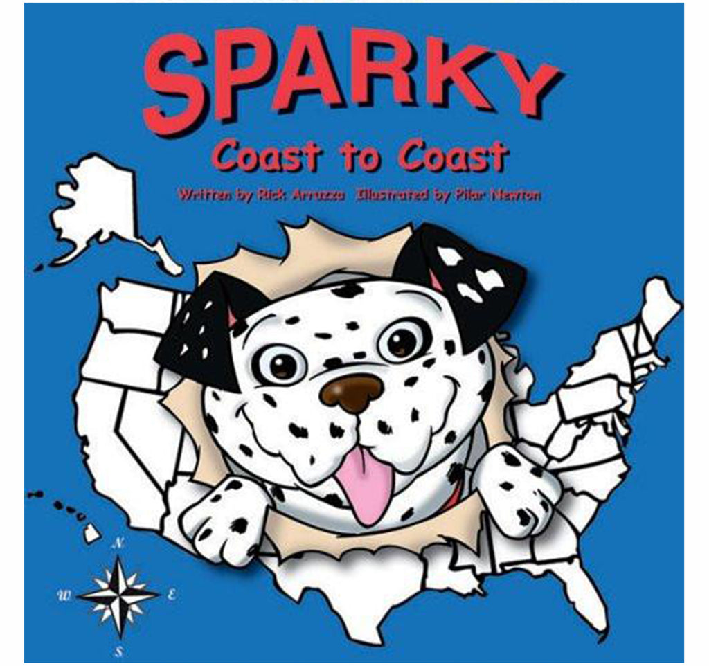 Sparky Coast to Coast by Rick Arruzza and Pilar Newton children's book