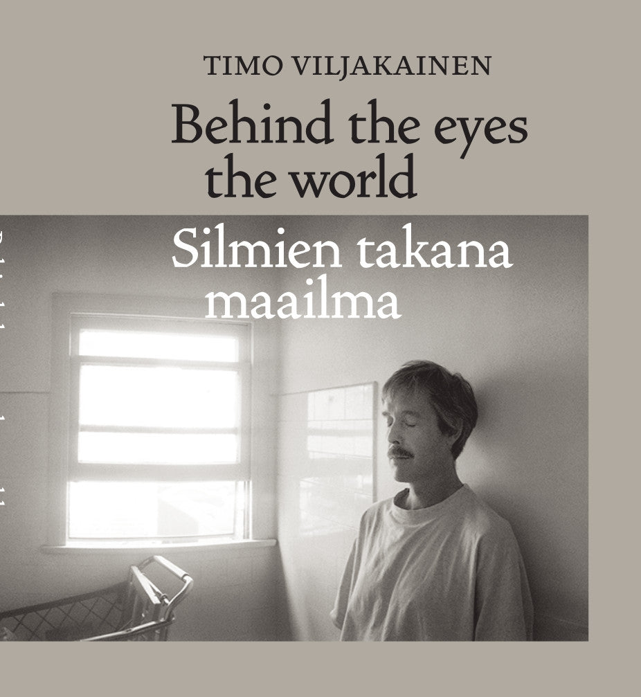 Behind the eyes the world by Timo Viljakainen book