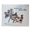 The Worlds Divide Artbook